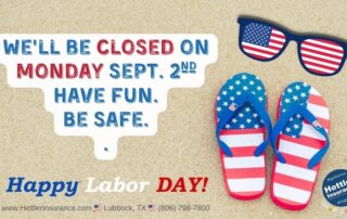 Labor Day 2024 | Lubbock Insurance | Hettler Insurance Agency, Lubbock Texas, Call Phone 806-798-7800