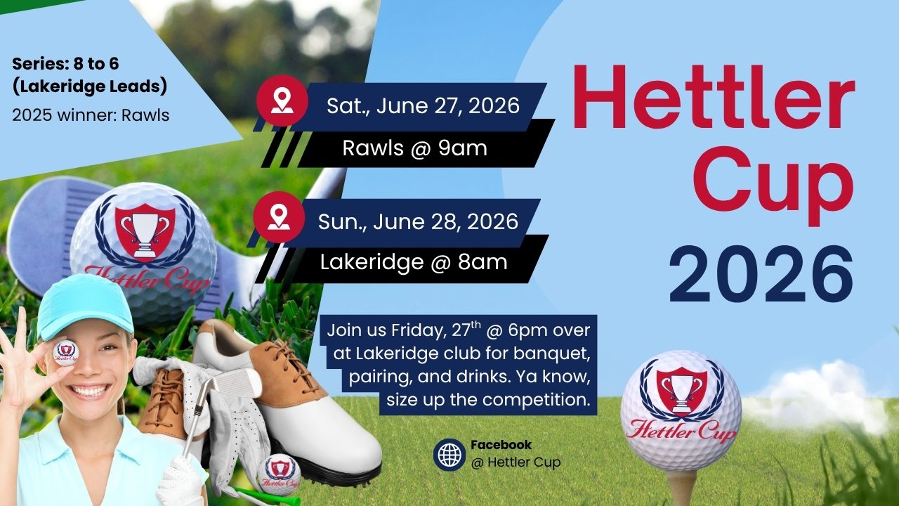 Hettler Cup 2026, 36-hole Matchplay Golf Tournament, Rawls MGA vs. Lakeridge MGA | Hettler Insurance Agency, 4720 S Loop 289, Lubbock Texas, 8067987800